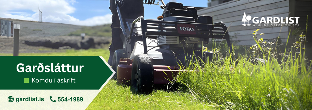 Garðlist ehf Alhliða garðþjónusta
